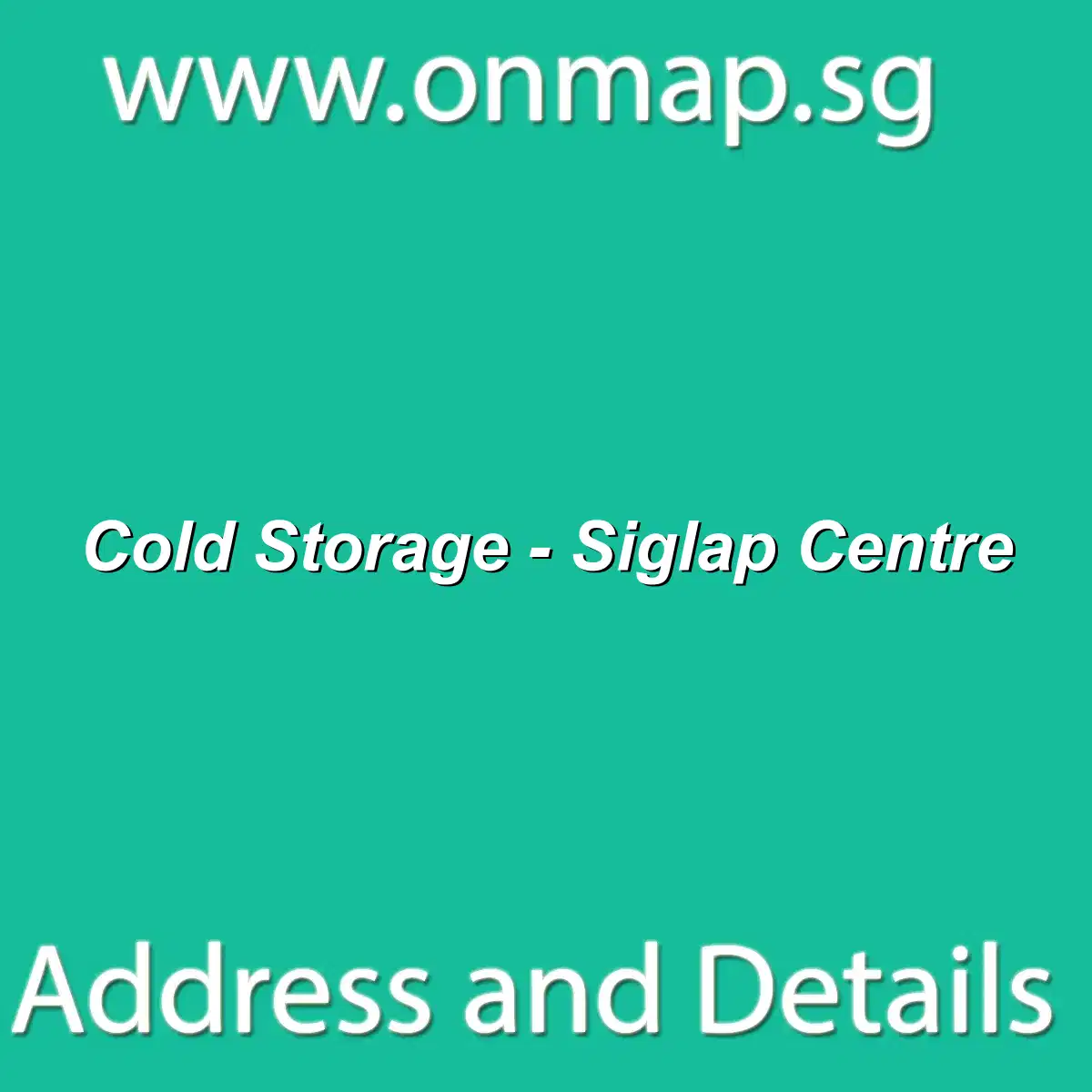 Cold Storage Siglap Centre Details, Locations, Reviews