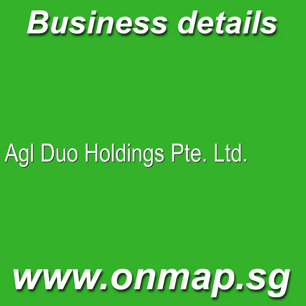 Agl Duo Holdings Pte. Ltd. Details Locations Reviews