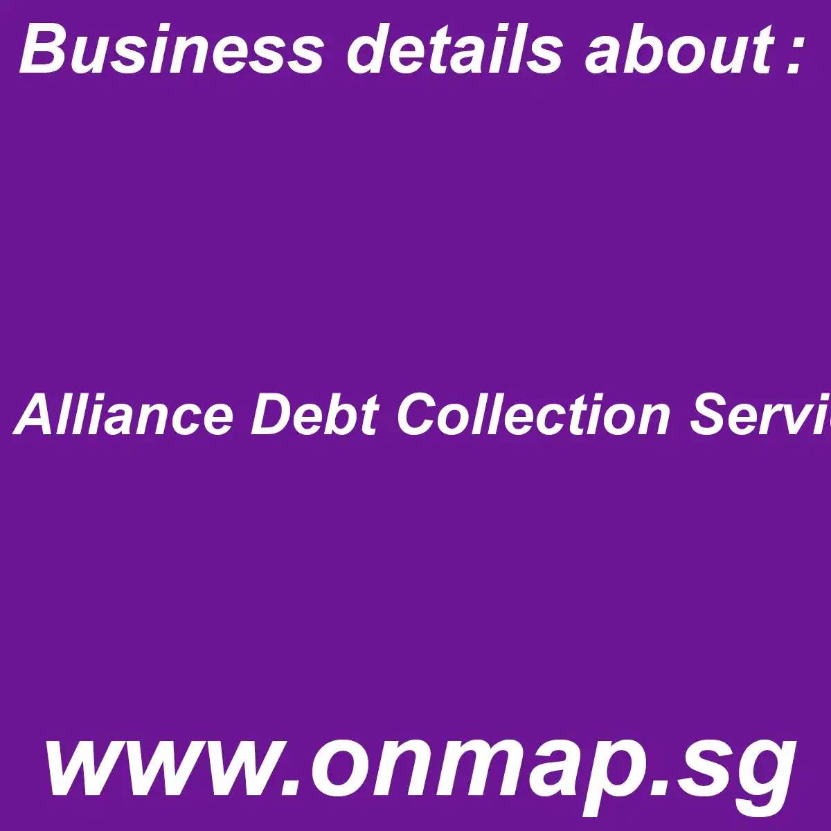 alliance-debt-collection-service-pte-ltd-details-locations-reviews