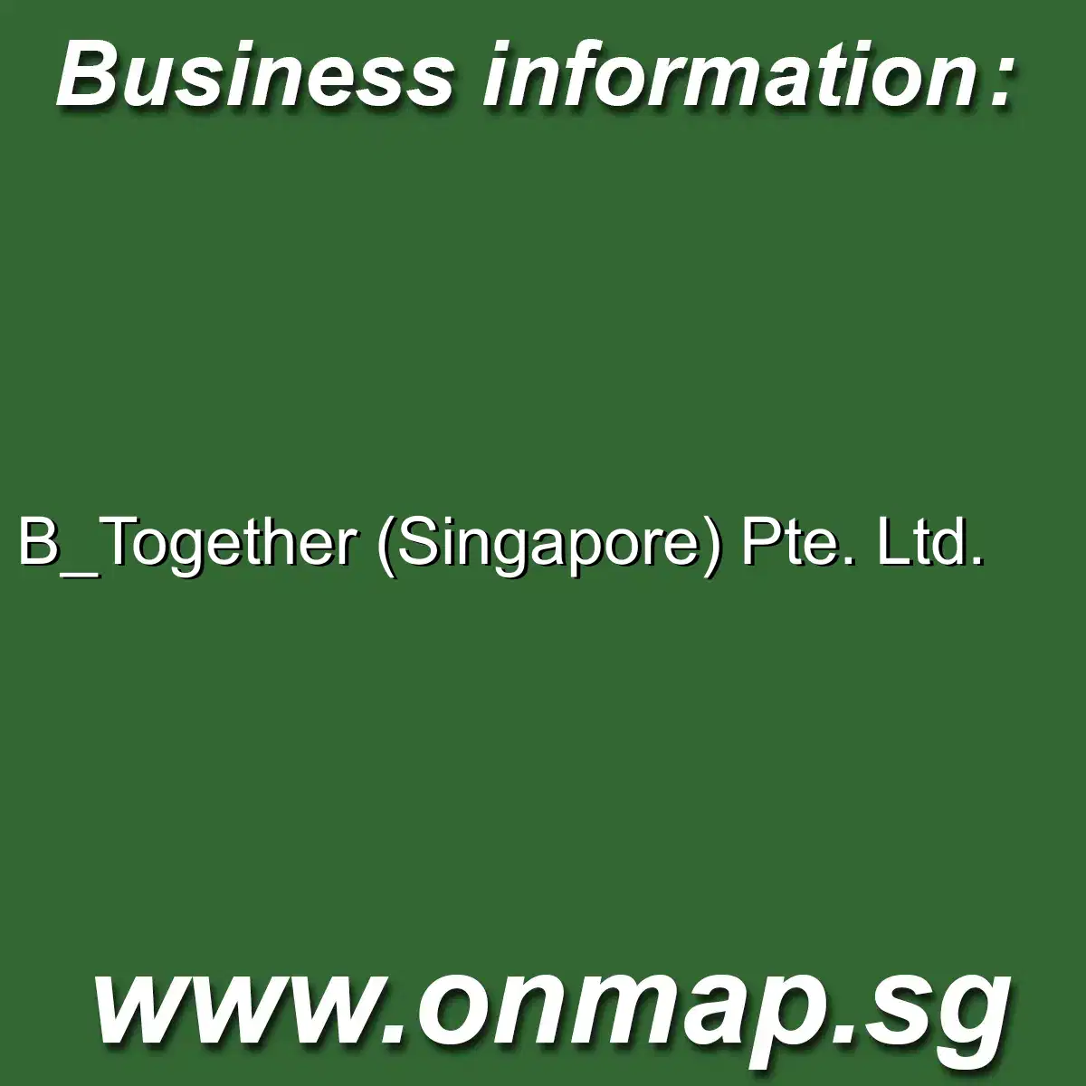 B_Together (Singapore) Pte. Ltd. - Details, Locations, Reviews